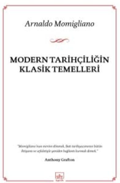 Modern Tarihçiliğin Klasik Temelleri