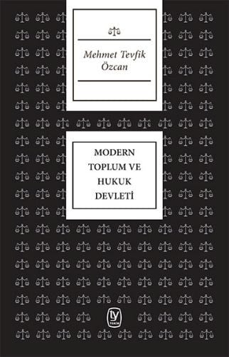 Modern Toplum ve Hukuk Devleti