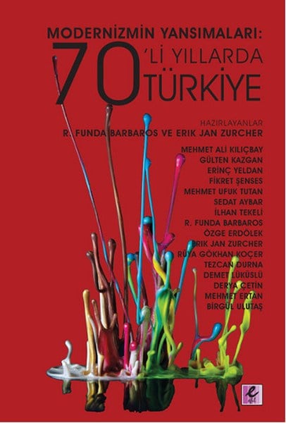 Modernizmin Yansımaları 70'lı Yıllarda Türkiye