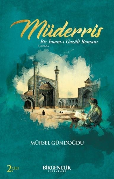 Müderris & Bir İmam-ı Gazali Romanı 2. Cilt