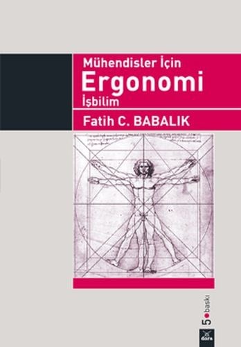 Mühendisler İçin Ergonomi - İşbilim
