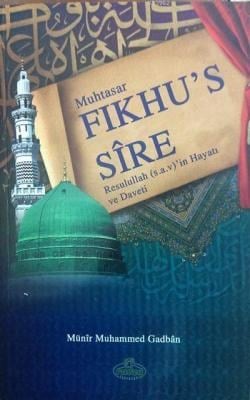Muhtasar Fıkhu's-Sire   Resulullah'ın Hayatı ve Daveti