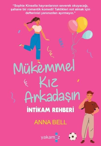 Mükemmel Kız Arkadaşın İntikam Rehberi