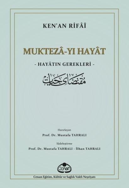 Muktezayı Hayat - Hayatın Gerekleri