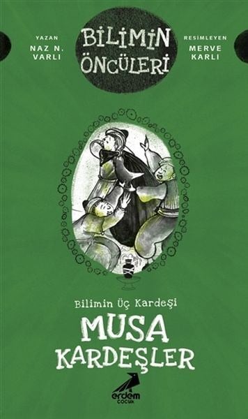 Musa Kardeşler - Bilimin Üç Kardeşi