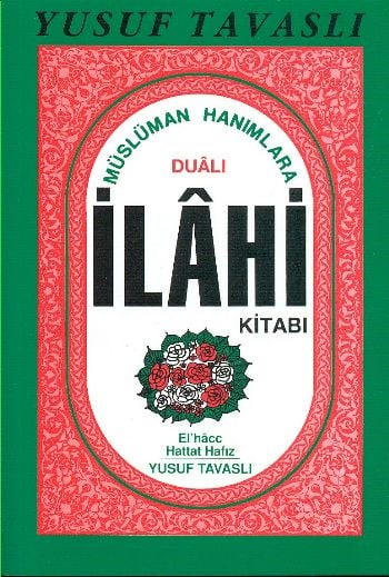 Müslüman Hanımlara Dualı İlahi Kitabı (B12)
