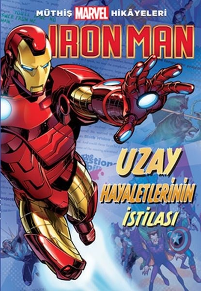 Müthiş Marvel Hikâyeleri - Iron Man Uzay Hayaletlerinin İstilası
