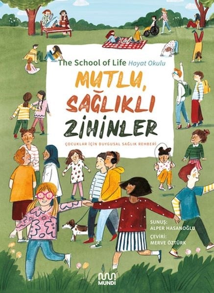 Mutlu, Sağlıklı Zihinler: Çocuklar İçin Duygusal Sağlık Rehberi