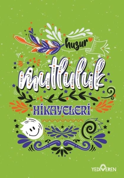 Mutluluk Hikayeleri