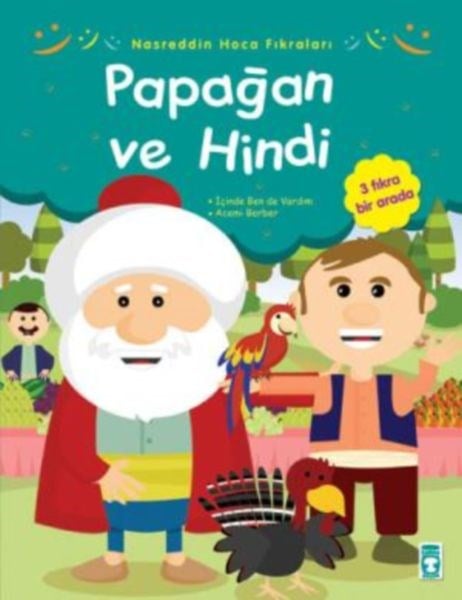 Nasreddin Hoca Fıkraları -Papağan ve Hindi