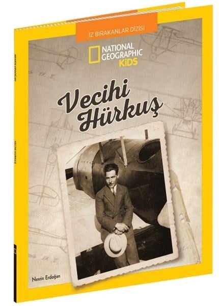 National Geographic Kids - Vecihi Hürkuş