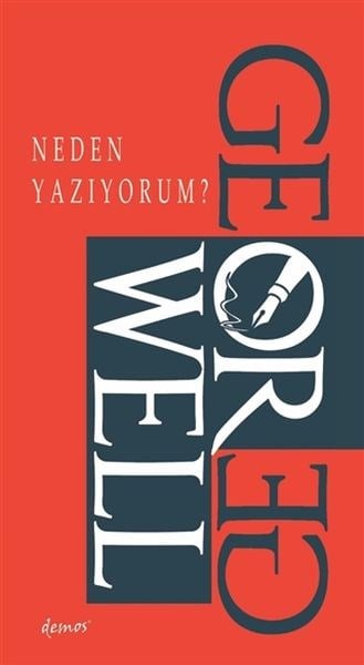 Neden Yazıyorum?