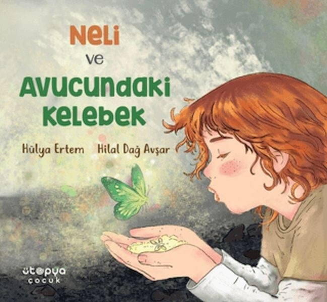 Neli ve Avucundaki Kelebek