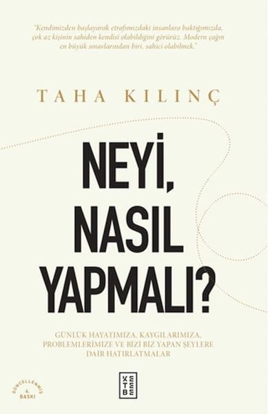 Neyi, Nasıl Yapmalı?