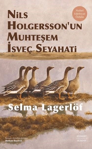 Nils Holgersson’un Muhteşem İsveç Seyahati (Ciltli)