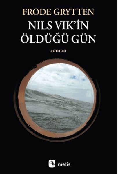 Nils Vik’in Öldüğü Gün