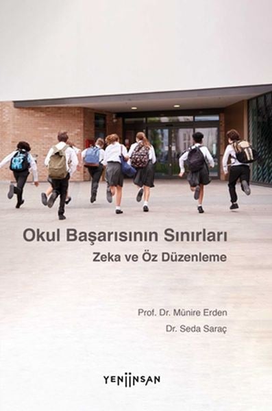 Okul Başarısının Sınırları