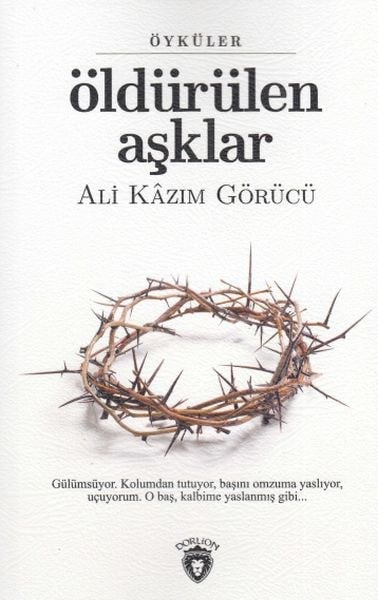 Öldürülen Aşklar