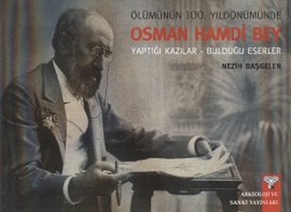 Ölümünün 100. Yıldönümünde Osman Hamdi Bey