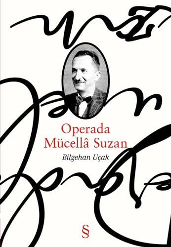 Operada Mücellâ Suzan