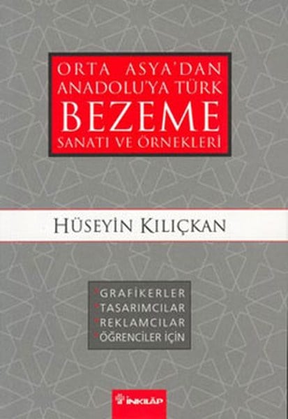 Orta Asyadan Anadoluya Türk Bezeme Sanatı ve Örnekleri