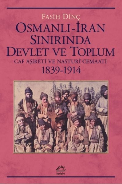 Osmanlı İran Sınırında Devlet Ve Toplum