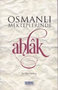 Osmanlı Mekteplerinde Ahlak