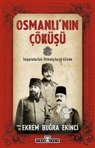 Osmanlı'nın Çöküşü