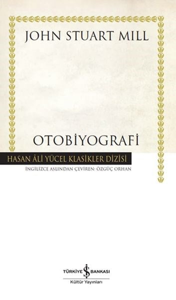 Otobiyografi - Hasan Ali Yücel Klasikleri (Ciltli)