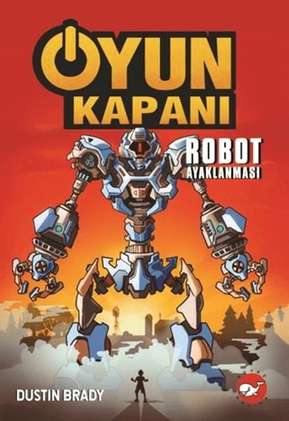 Oyun Kapanı 3 - Robot Ayaklanması