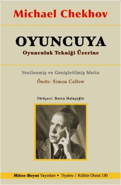 Oyuncuya  Oyunculuk Tekniği Üzerine