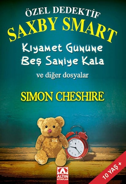 Özel Dedektif Saxby Smart  Kıyamet Gününe Beş Saniye Kala ve Diğer Dosyalar