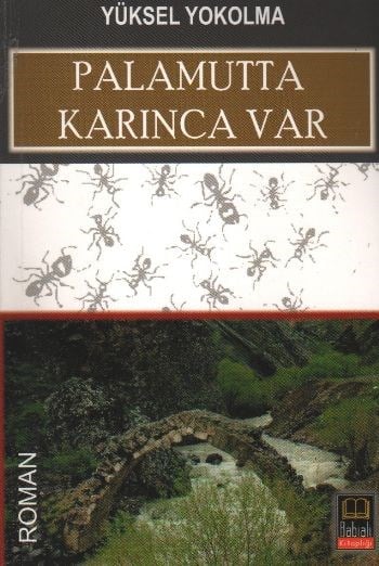Palamutta Karınca Var