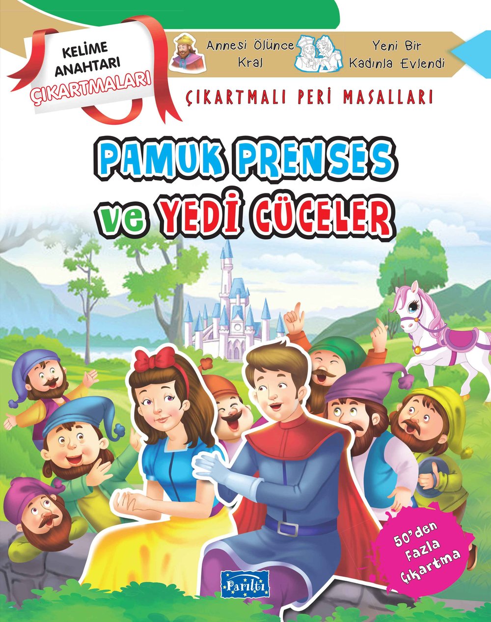 Pamuk Prenses ve Yedi Cüceler - Çıkartmalı Peri Masalları
