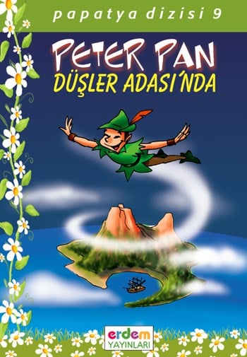 Papatya Dizisi - Peter Pan Düşler Adasında