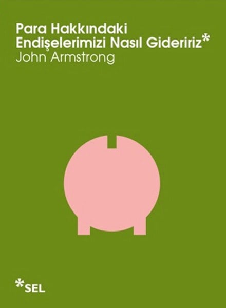 Para Hakkındaki Endişelerimizi Nasıl Gideririz