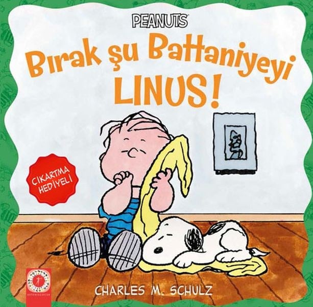 Peanuts Bırak Şu Battaniyeyi Linus! - Çıkartma Hediyeli