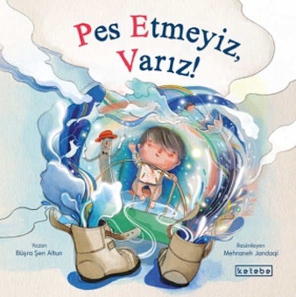 Pes Etmeyiz, Varız!