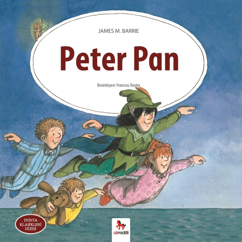 Peter Pan - Dünya Klasikleri Dizisi
