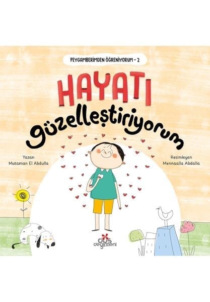 Peygamberimden Öğreniyorum, Hayatı Güzelleştiriyorum