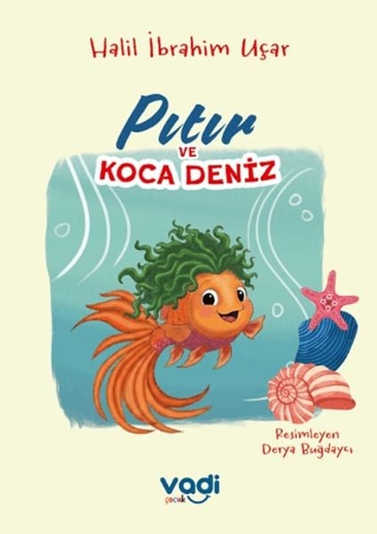 Pıtır ve Koca Deniz