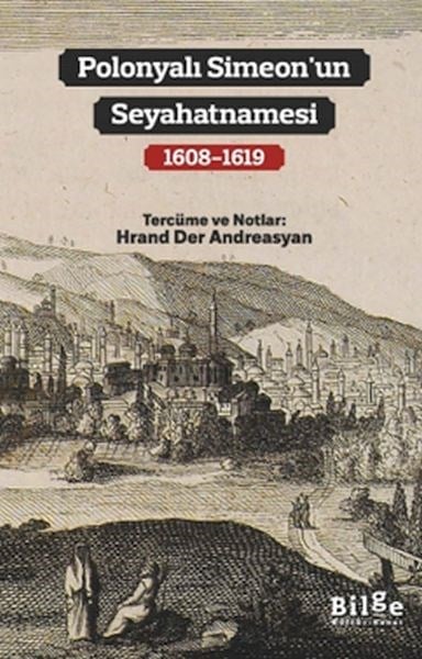 Polonyalı Simeon’un Seyahatnamesi