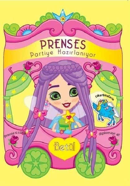 Prenses Partiye Hazırlanıyor - Betül