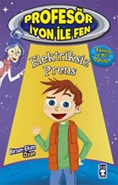 Profesör İyon İle Fen 2 - Elektriksiz Prens