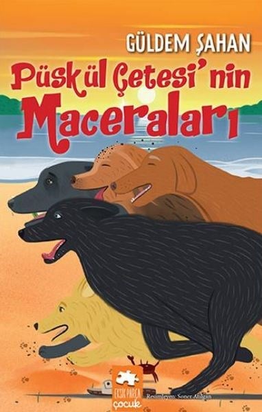 Püskül Çetesi’nin Maceraları