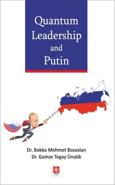 Quantum Leadership And Putin