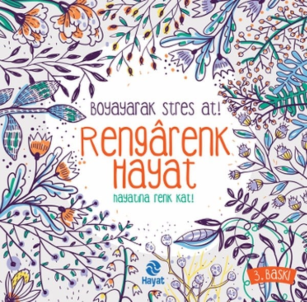 Rengarenk Hayat  Boyayarak Stres At