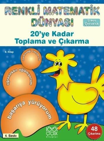 Renkli Matematik Dünyası 8- 20ye Kadar Toplama ve Çıkarma