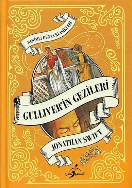 Resimli Dünya Çocuk Klasikleri - Gulliverin Gezileri (Ciltli)