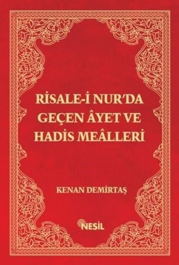Risale-i Nur’da Geçen Ayet ve Hadis Mealleri